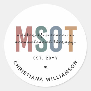 MSOT Master of Science in Occupational Therapy Classic Round Sticker
