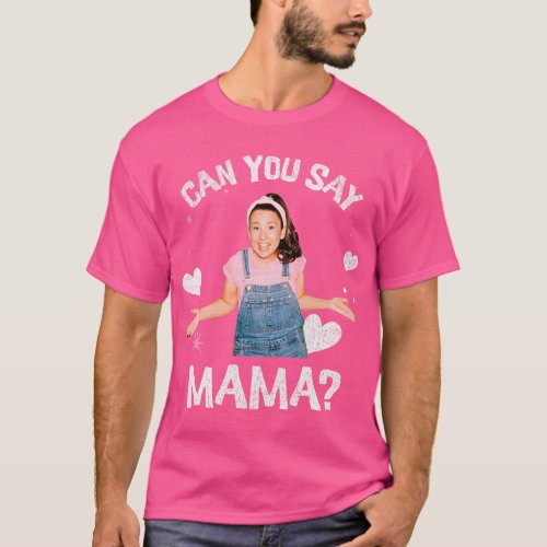 MsRachel Preschool Mom Dad Can You Say Mama Mom Mo T_Shirt