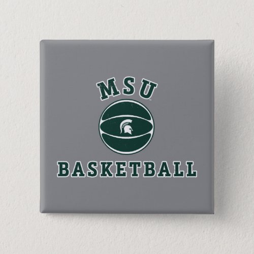 MSU Basketball  Michigan State University 4 Pinback Button