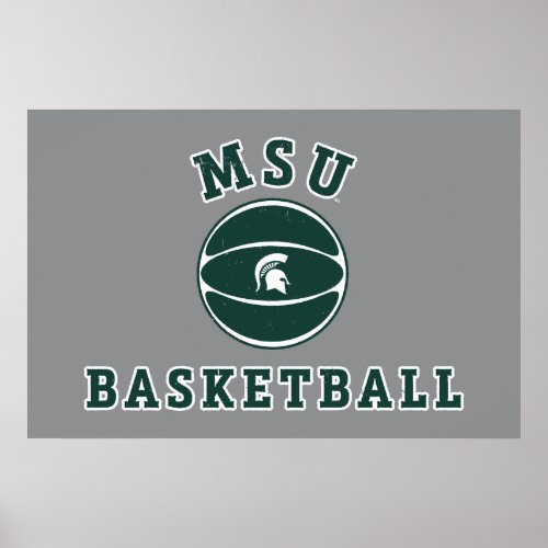 MSU Basketball  Michigan State University 4 Poster