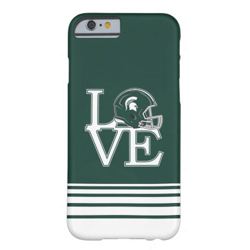 MSU Love Barely There iPhone 6 Case