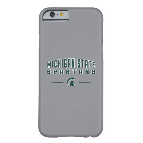 MSU Pennant  Michigan State University 4 Barely There iPhone 6 Case
