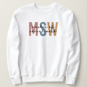 MSW Master of Social Work Retro Graduation Sweatshirt