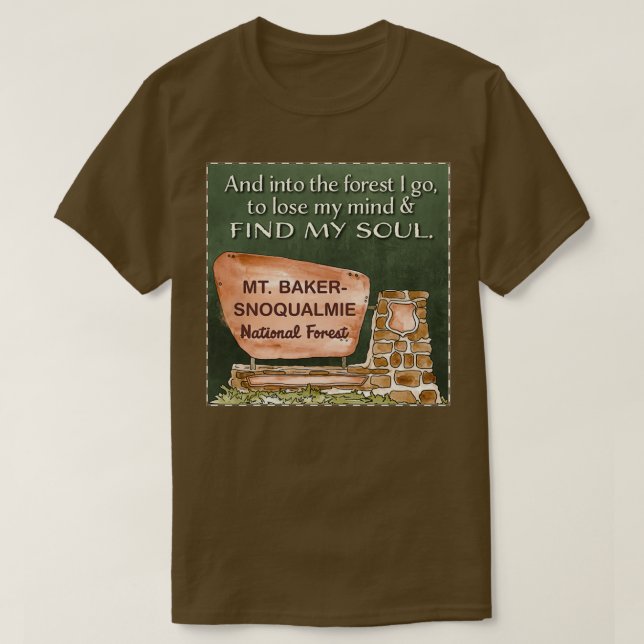 Mt BakerSnoqualmie National Forest GGGG T-Shirt (Design Front)