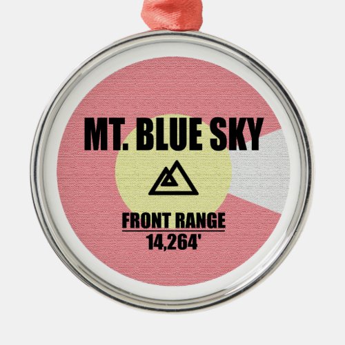 Mt Blue Sky Colorado Metal Ornament