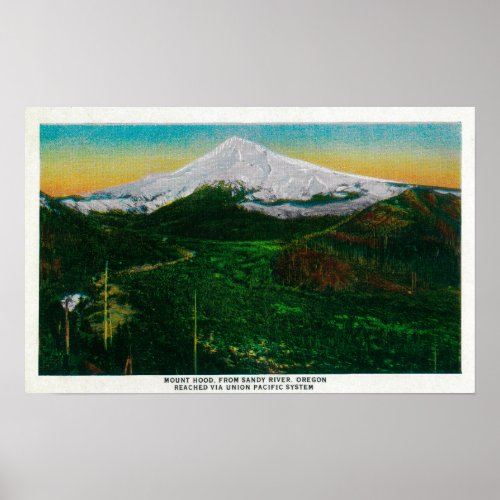 Mt Hood from Sandy River ORMt Hood OR Poster