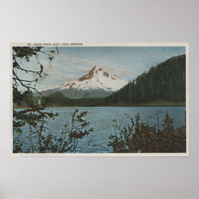 Mt. Hood, Oregon - View of Mountain from Lost Poster (Front)