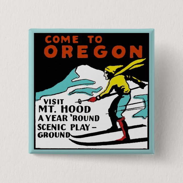 Mt. HOOD OREGON - Vintage Travel Button (Front)