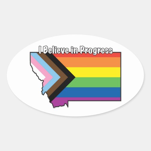 MT I Believe in Progress Oval Sticker