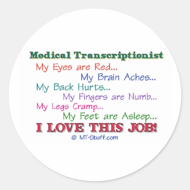 MT I Love This Job Classic Round Sticker (Front)