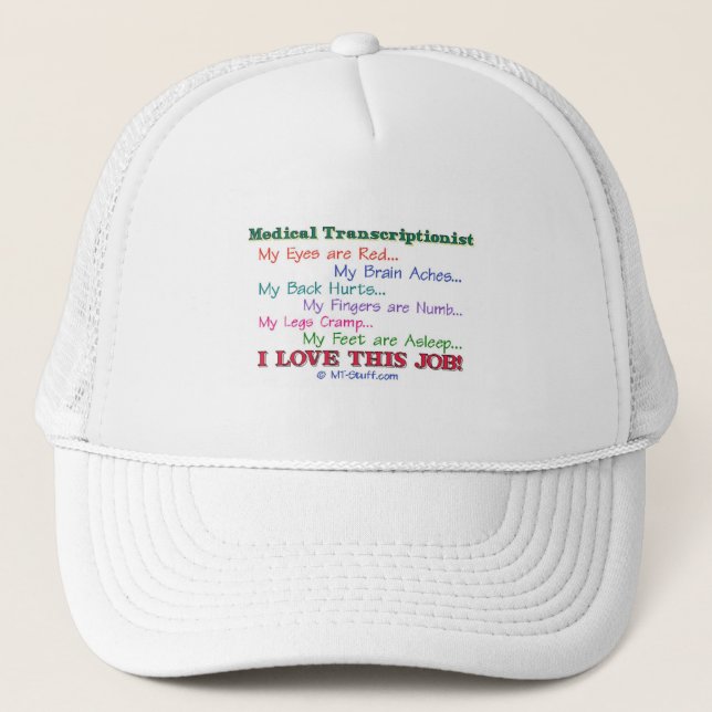 MT I Love This Job Trucker Hat (Front)