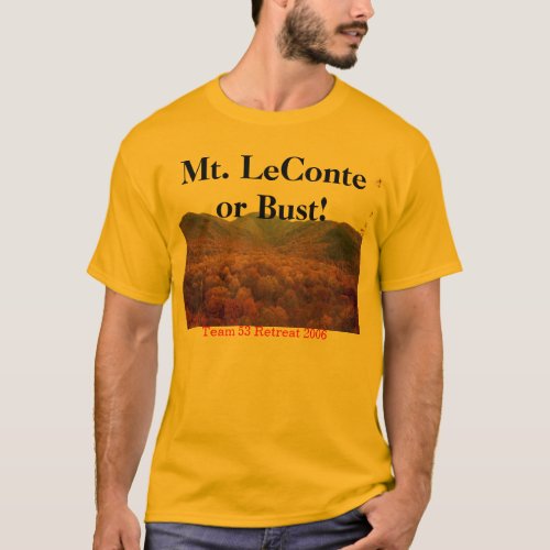 mt leconte 1 Mt LeConte or Bust Team 53 Ret T_Shirt