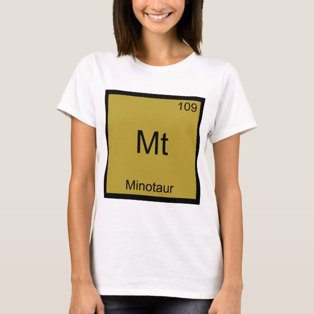Mt - Minotaur Funny Chemistry Element Symbol Tee (Front)