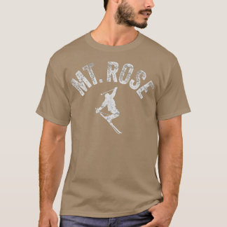 Mt Rose Ski Winter ahoe Skiing Cool Skier Ahoe Fre T-Shirt