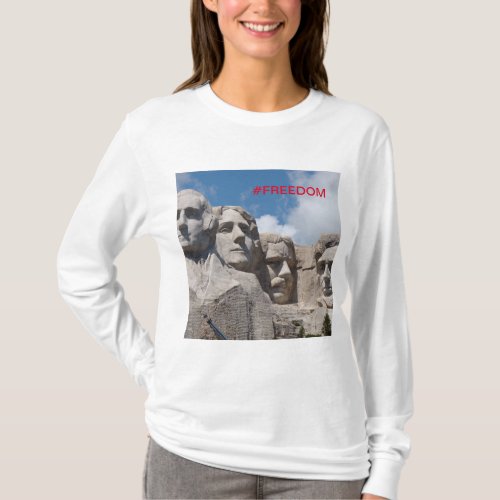 Mt Rushmore Freedom T_Shirt