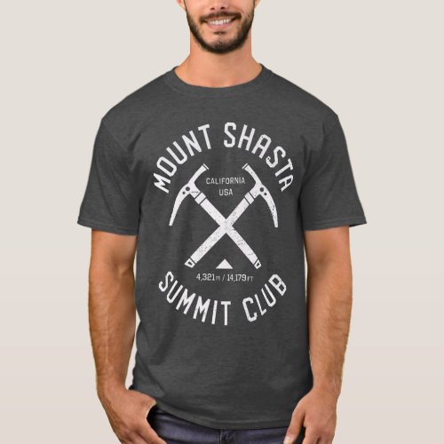 Mt Shasta Summit Club  I climbed Mount Shasta T_Shirt