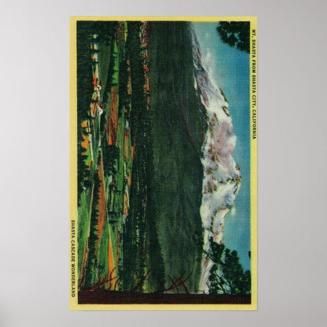 Mt. Shasta View from Shasta CityShasta, CA Poster (Front)