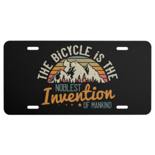 MTB - Bicycle Is The Noblest Invention License Pla Plate