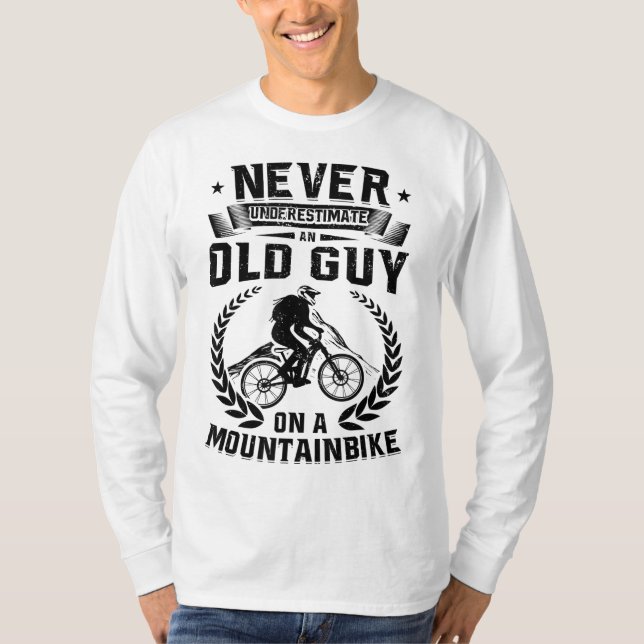 MTB Cycling Biking Old Guy on a Mountain Bike Ridi T-Shirt (Front)