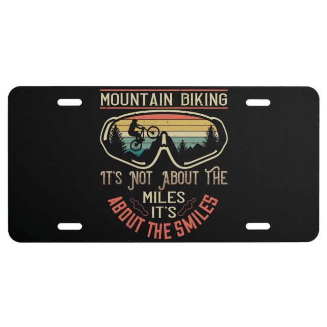 MTB -It's Not About The Miles But Smiles License P License Plate (Front)