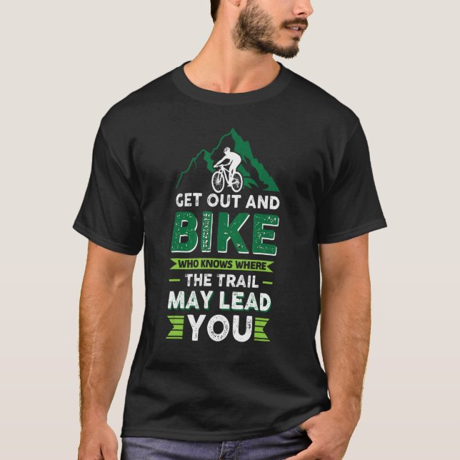 Mtb Mountain Bike Cycling Bmx Trail T-Shirt (Front)