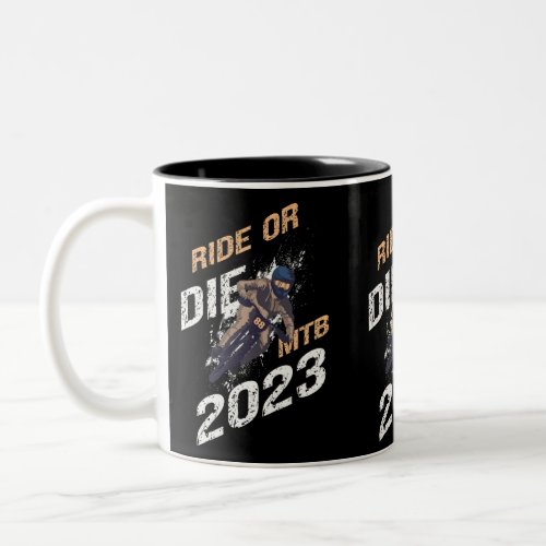 MTB Ride or die Two_Tone Coffee Mug