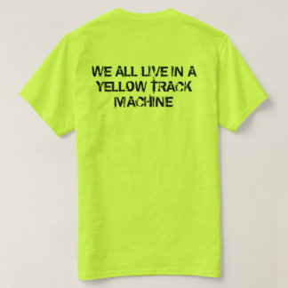 MTM Yellow Track Machine T-Shirt