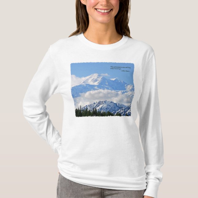 Mtns are calling / Mt McKinley T-Shirt (Front)