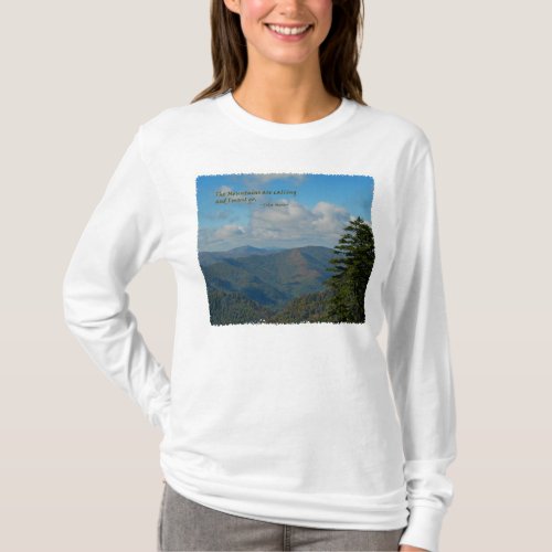 Mtns are callingâ  Smoky Mtns T_Shirt