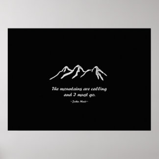 Mtns are calling/Snowy blizzard on Black Design Poster