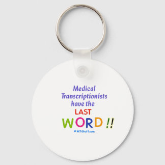 MTs Have the Last Word Keychain