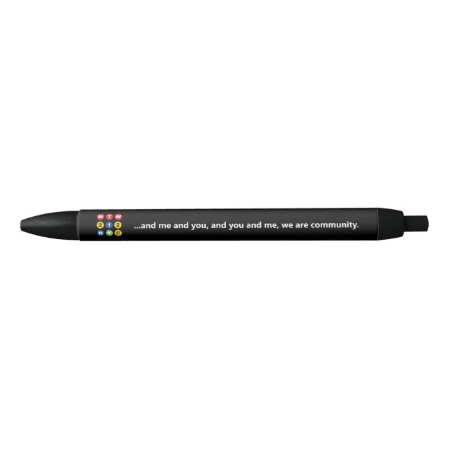 MTW "We are community" Pen (Front)