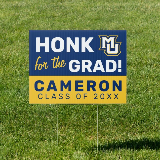 MU Logo | Honk for the Grad Sign (Insitu)