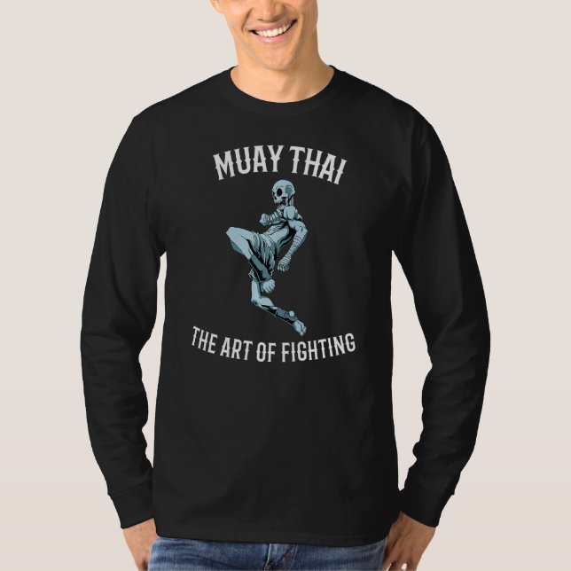 Muay Thai And Thai Boxing Strong Skeleton   T-Shirt (Front)