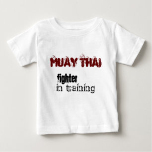 Muay Thai baby - fighter in training Baby T-Shirt