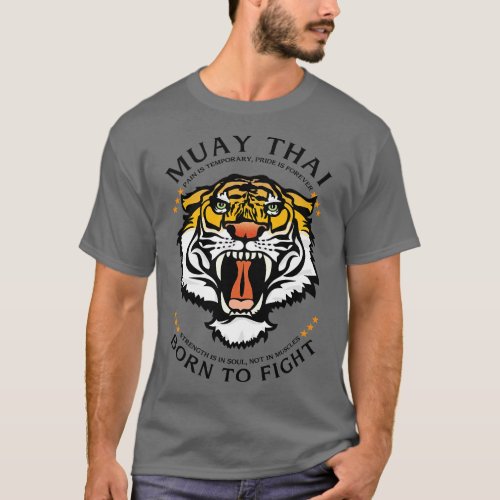 Muay Thai Born to Fight Tiger T_Shirt