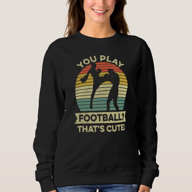 Muay Thai Boxing For A Kickboxing Fighter Sweatshirt (Front)