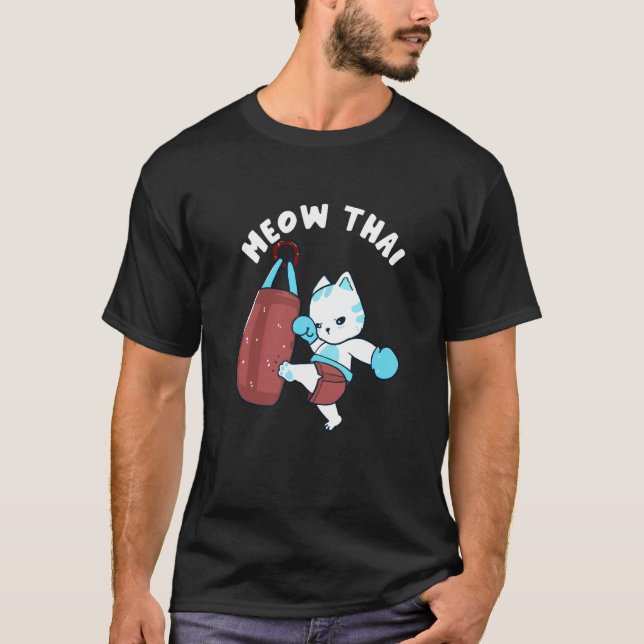 Muay Thai Cat Meow Thai Punching Bag Fighting Spor T-Shirt (Front)