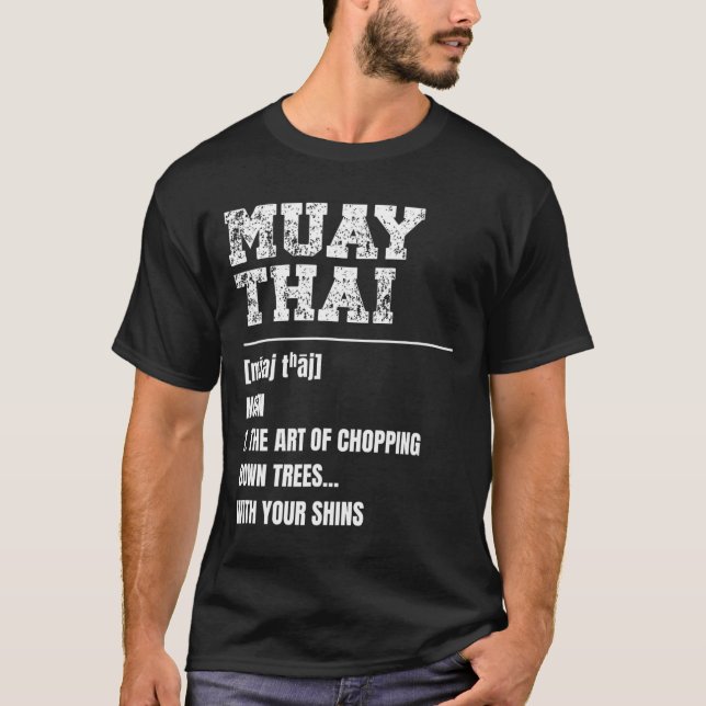 Muay Thai Definition Martial Arts Thai Boxing Mart T-Shirt (Front)