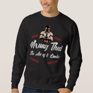 Muay Thai Fighter Thai Boxing And Kickboxing Sweatshirt