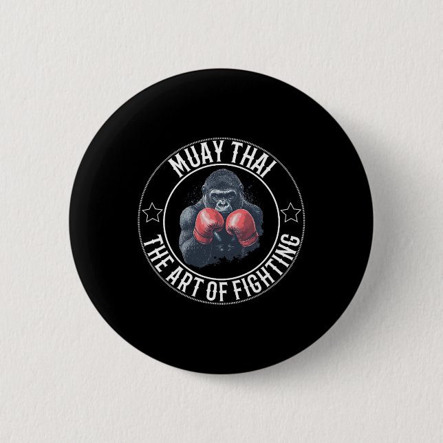 Muay Thai Gorilla - Art Of Fighting Thai Boxing  Button (Front)