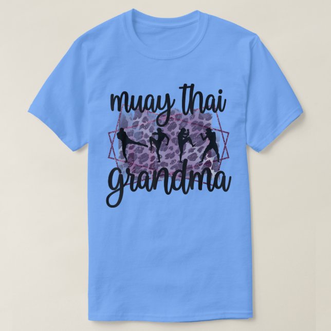 Muay Thai Grandma Of A Muay Thai Fighter Grandma  T-Shirt (Design Front)