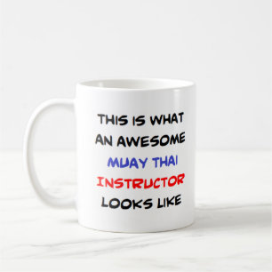 muay thai instructor, awesome coffee mug