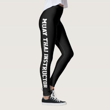 Muay Thai Instructor Martial Arts Black And White Leggings by Ricaso_Graphics at Zazzle