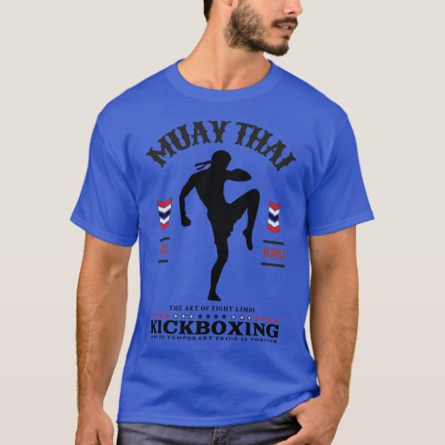 Muay Thai Pain is Temporary Pride is Forever T_Shirt