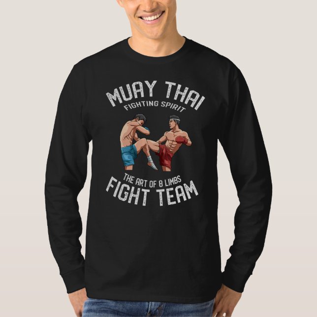 Muay Thai The Of 8 Limbs Thai Boxing Fight Team T-Shirt (Front)