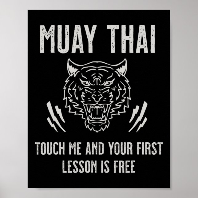 Muay Thai Touch Me And Your First Lesson Is Free  Poster (Front)