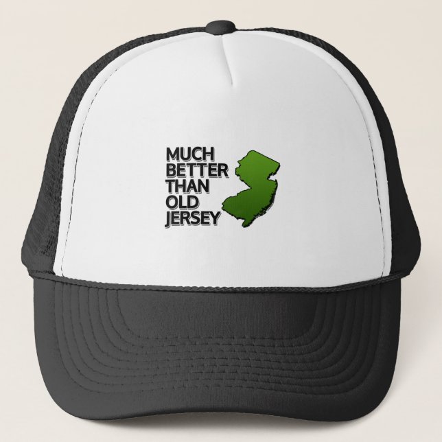 Much better than old Jersey Trucker Hat (Front)
