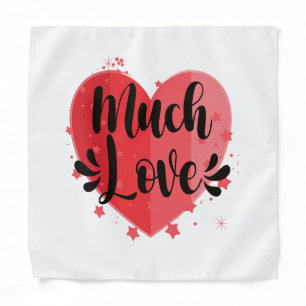 Much Love, Big Heart Bandana