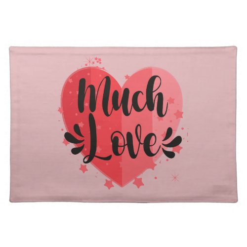 Much Love Big Heart Cloth Placemat